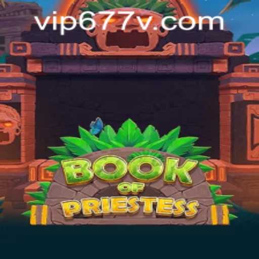 Exploring BookOfPriestess and the Intriguing World of 677v PH Login