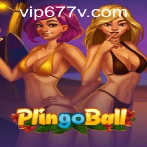 Discovering Plingoball: A Fresh Twist on Gaming with 677v PH Login